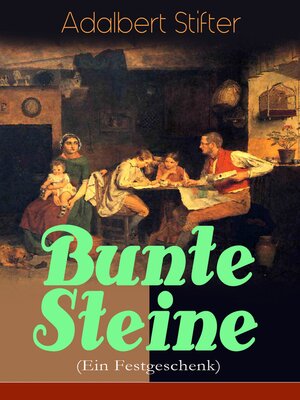 cover image of Bunte Steine (Ein Festgeschenk)
